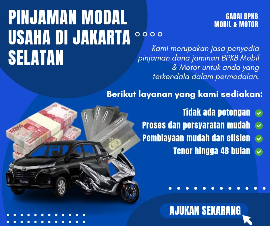 Pusat Kredit Jaminan Bpkb Di Jakarta Selatan
